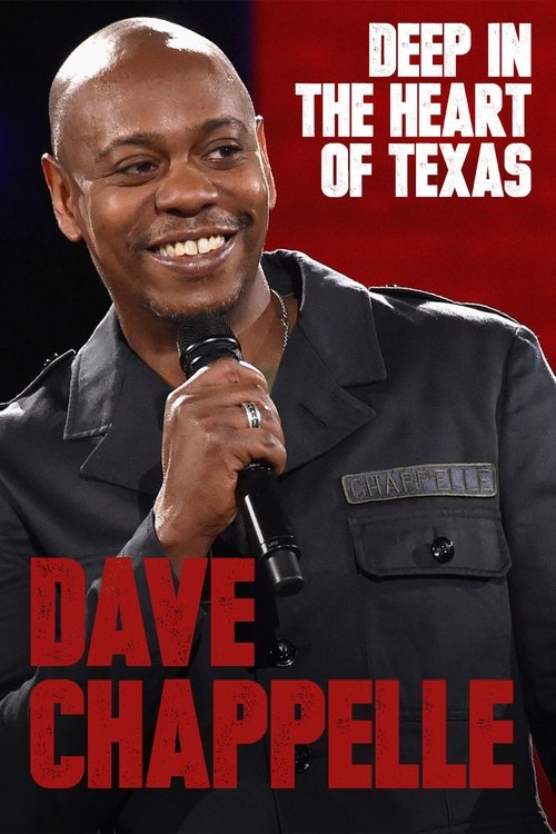 Dave Chappelle: Deep in the Heart of Texas (2017) poster