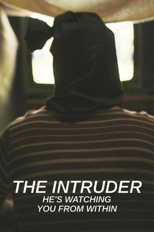 The Intruder: He's Watching You From Within (2024) poster