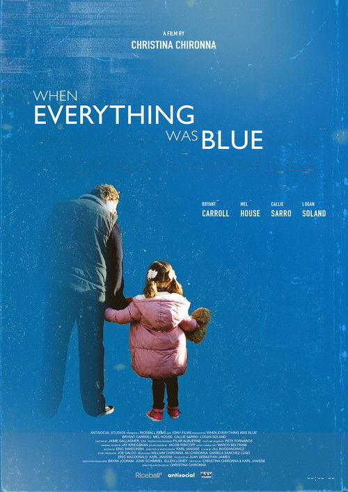 When Everything Was Blue (2025) poster