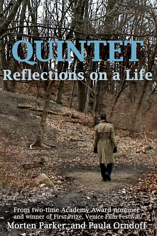Quintet: Reflections On A Life (2010) poster
