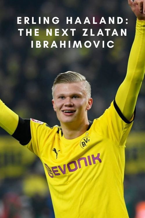 Erling Haaland: The Next Zlatan Ibrahimovic (2020) poster