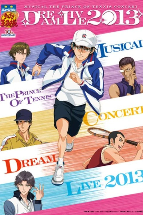 Musical The Prince Of Tennis Concert: Dream Live 2013 (2013) poster