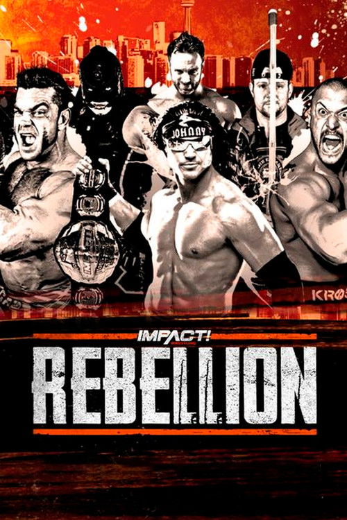 IMPACT Wrestling: Rebellion 2019 (2019) poster