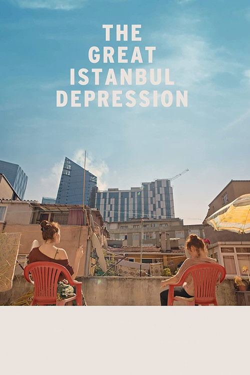 The Great Istanbul Depression (2020) poster
