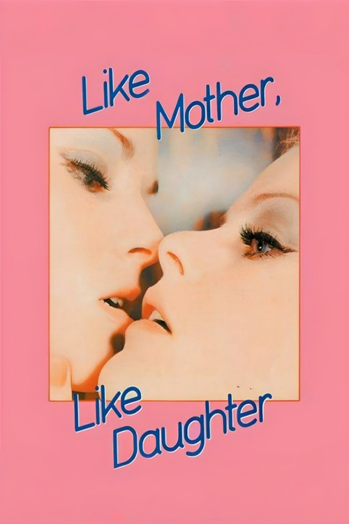 Like Mother... Like Daughter (1971) poster