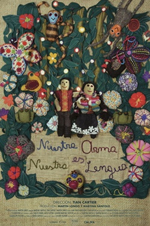 Nuestra arma es nuestra lengua (2013) poster