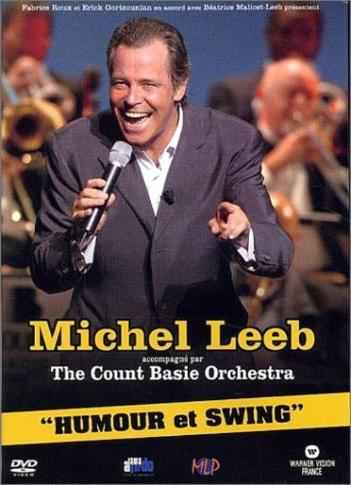 Michel Leeb & The Count Basie Orchestra - Humour et Swing (2004) poster