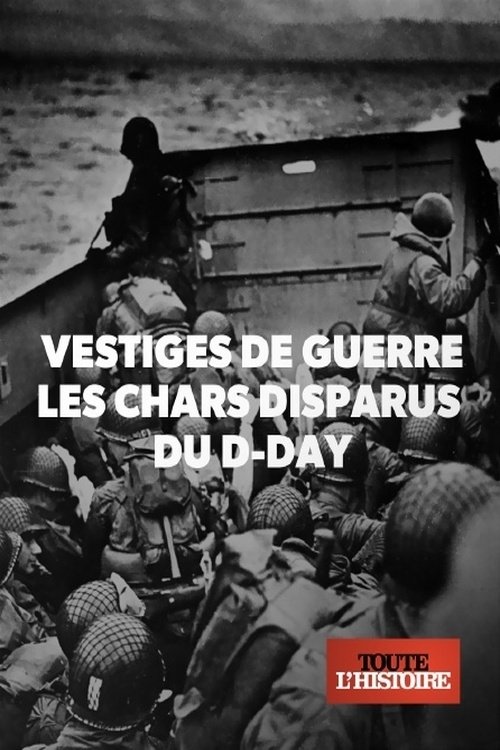 Vestiges de guerre : les chars disparus du D-Day (2019) poster