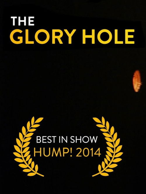 The Glory Hole (2014) poster
