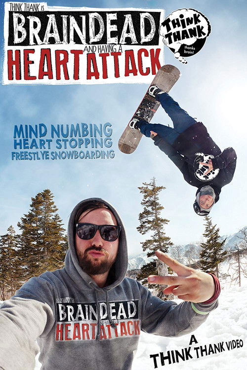 Brain Dead And Having A Heart Attack (2013) poster