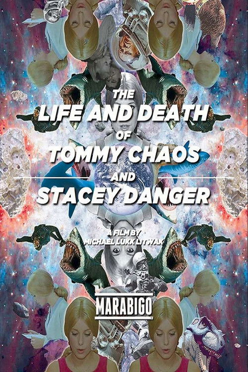 The Life and Death of Tommy Chaos and Stacey Danger (2014) poster