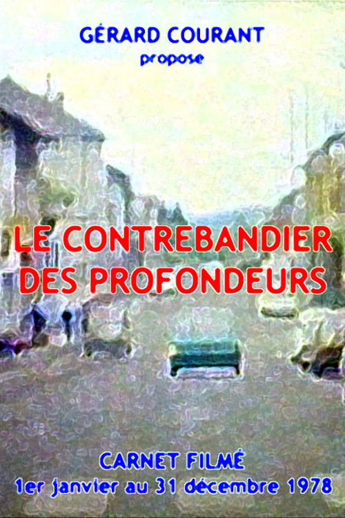 Le Contrebandier des profondeurs (2013) poster
