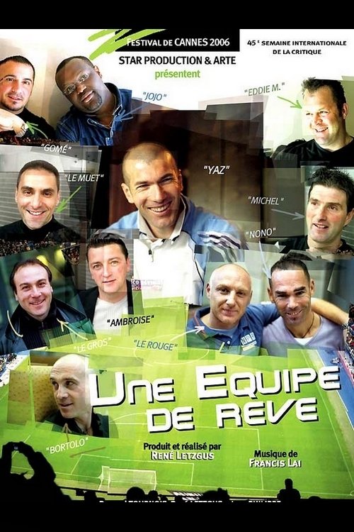 Zidane, une équipe de rêve (2006) poster