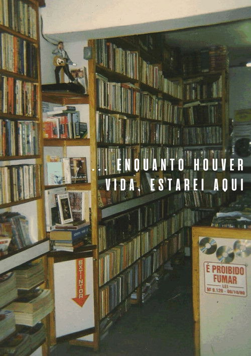 ... enquanto houver vida, estarei aqui (2022) poster