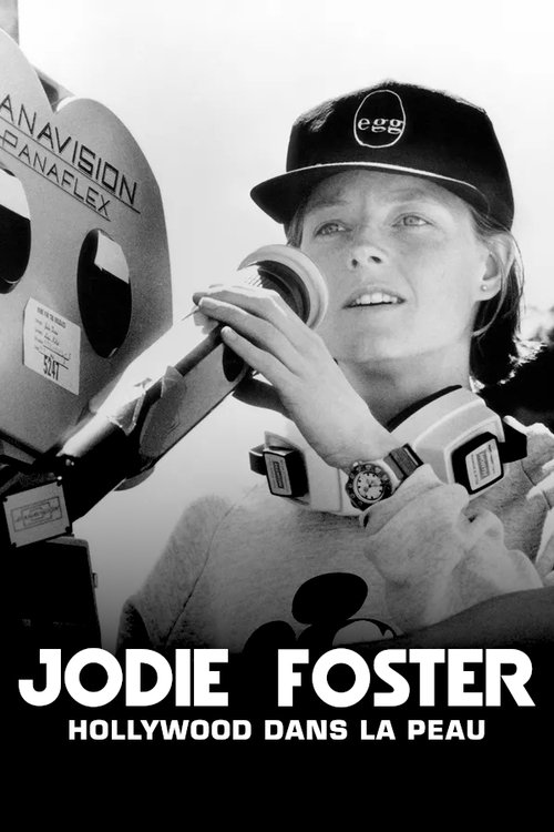 Jodie Foster - Hollywood dans la peau (2021) poster