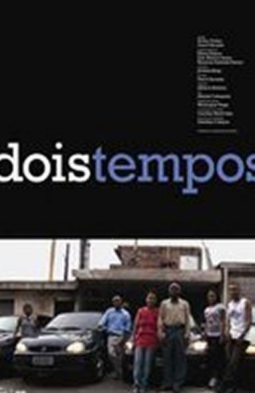 A Família Braz: Dois Tempos (2010) poster