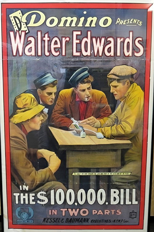 The $100,000 Bill (1915) poster
