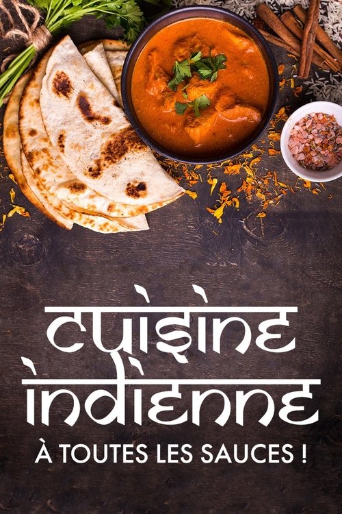 Cuisine indienne : À toutes les sauces ! (2023) poster