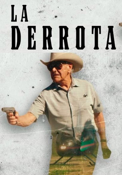 La Derrota (2017) poster