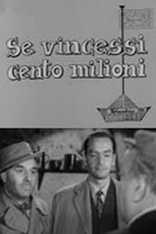 Se vincessi cento milioni (1953) poster