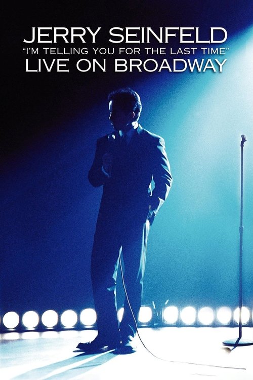 Jerry Seinfeld: I'm Telling You for the Last Time (1998) poster