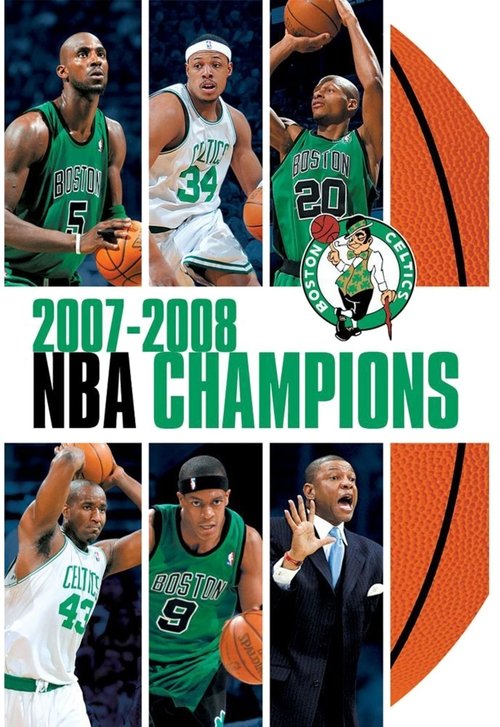 2007-2008 NBA Champions: Boston Celtics (2008) poster
