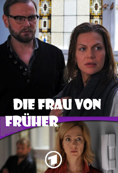 Die Frau von früher (2013) poster