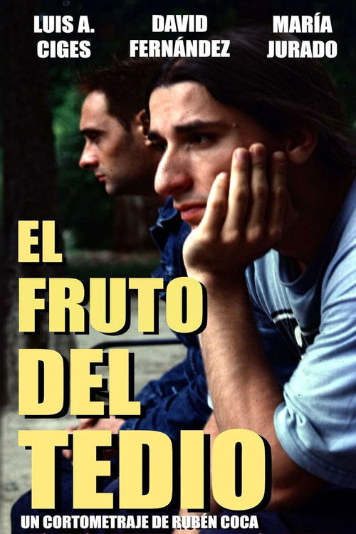 El fruto del tedio (2000) poster