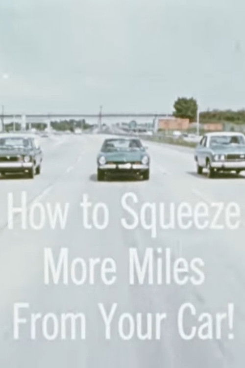 How To Squeeze More Miles From Your Car (1976) poster