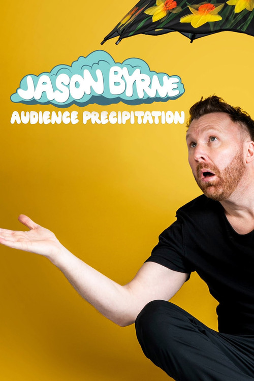 Jason Byrne: Audience Precipitation (2022) poster