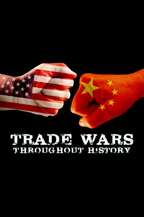 Trade Wars Throughout History (2020) poster