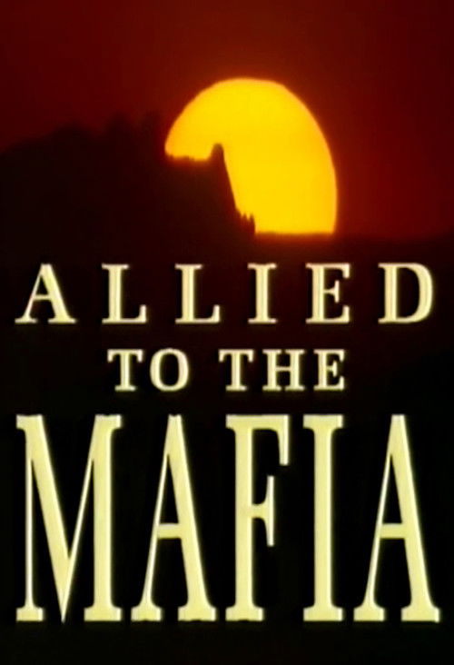 Allied to the Mafia (1995) poster