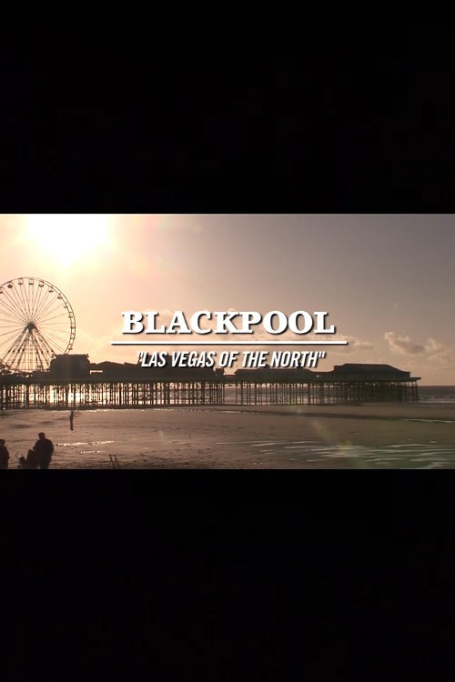 Blackpool: Las Vegas of the North (2009) poster