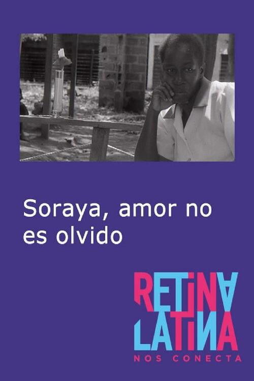 Soraya, amor no es olvido (2006) poster