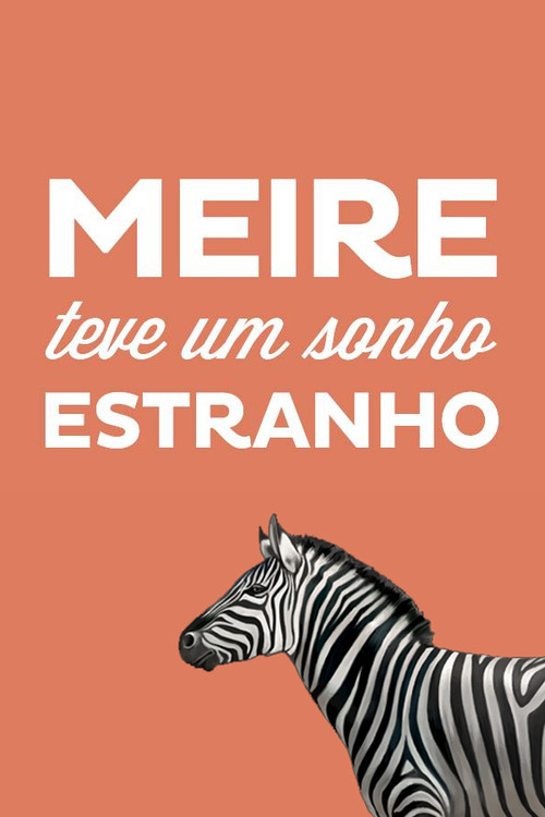 Meire teve um sonho estranho (2016) poster