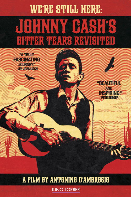 We're Still Here: Johnny Cash's Bitter Tears Revisited (2015) poster