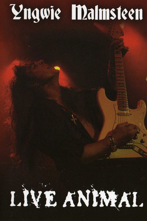 Yngwie Malmsteen: Live Animal (2009) poster