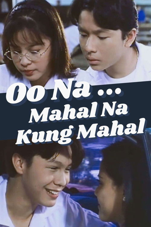 Oo Na... Mahal Na Kung Mahal (1999) poster
