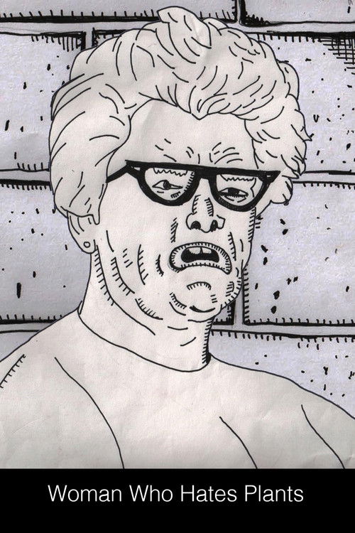 Woman Who Hates Plants (2013) poster