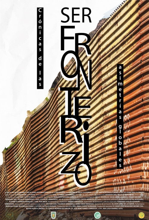 Ser Fronterizo: Crónicas de las Asimetrías Globales (2025) poster