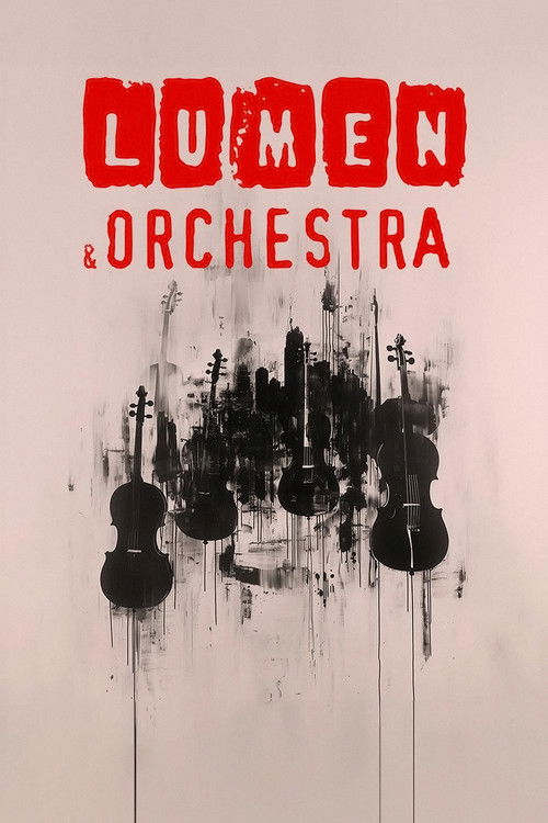 LUMEN & ORCHESTRA (2024) poster