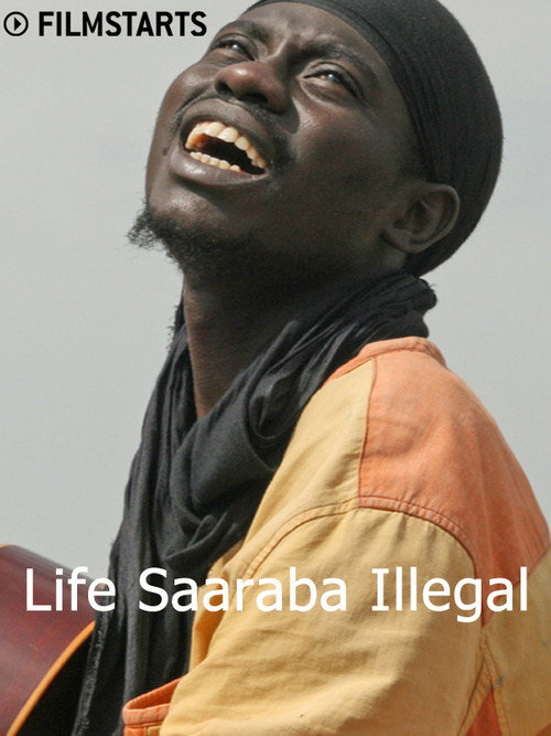 Life Saaraba Illegal (2017) poster