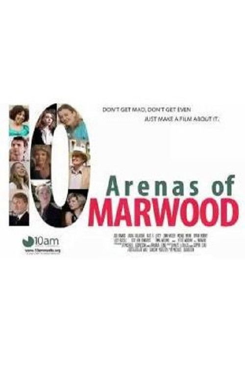 10 Arenas of Marwood (2011) poster