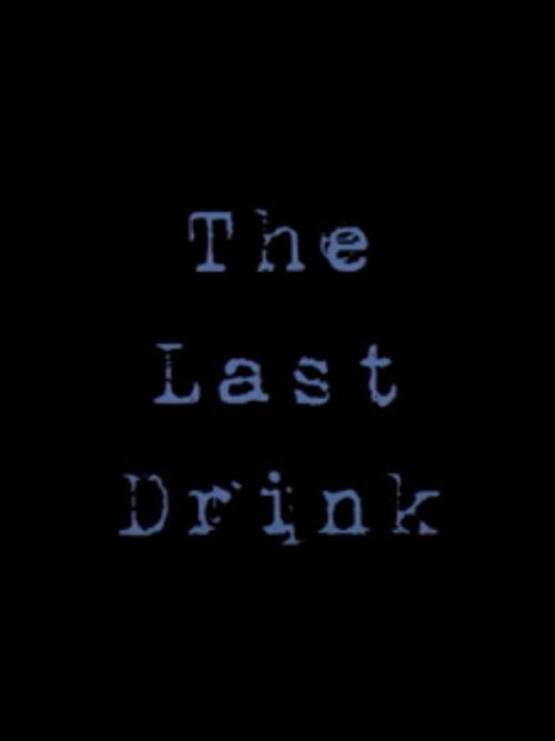 The Last Drink (2025) poster