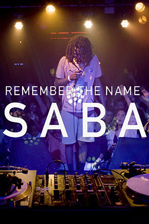 Remember the Name: Saba (2016) poster