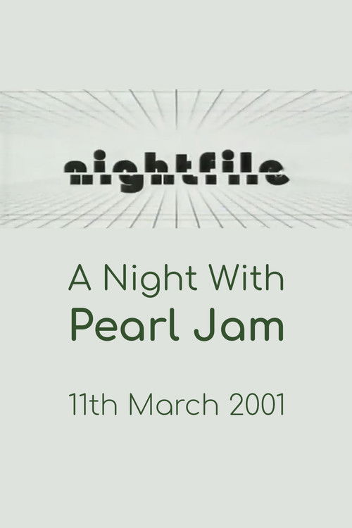 Pearl Jam: Nightfile - A Night with Pearl Jam (2001) poster