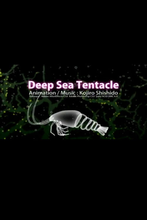 Deep Sea Tentacle (2007) poster