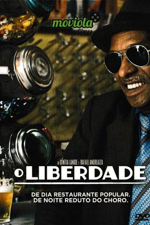 O Liberdade (2012) poster