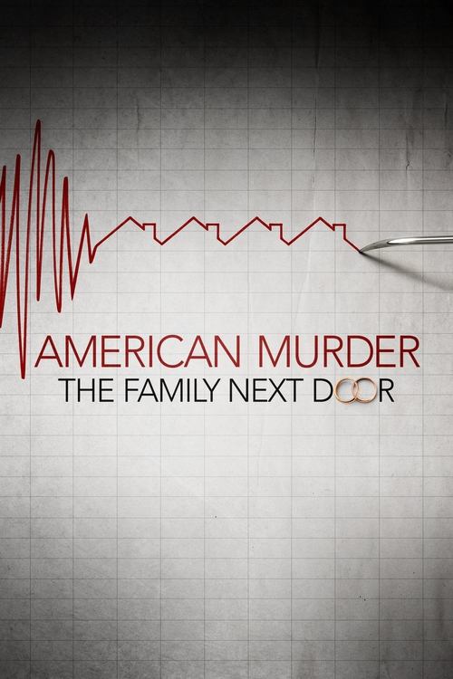American Murder: The Family Next Door (2020) poster