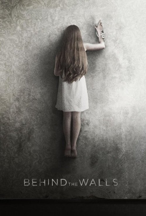 Behind the Walls (2018) poster